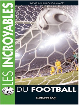 cover image of Les Incroyables du football